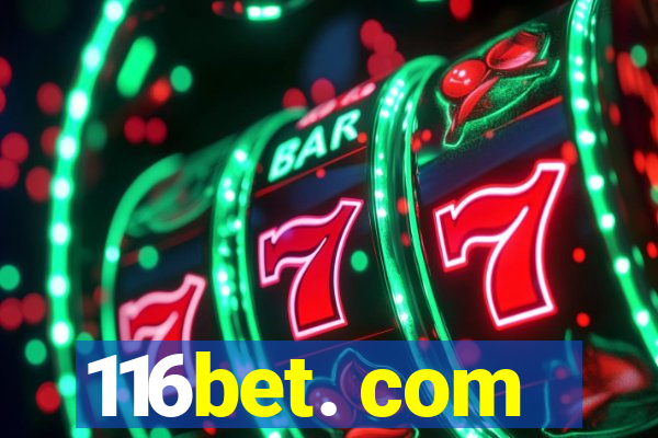 116bet. com